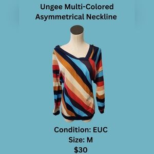 Ungee Multi-ColoredAsymmetrical Neckline